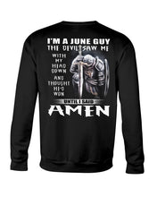 Load image into Gallery viewer, June Guy Amen Birthday Gift For Christian Sweatshirt