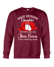 Load image into Gallery viewer, Wwii Veteran Daughter Their Heroes Sweatshirt