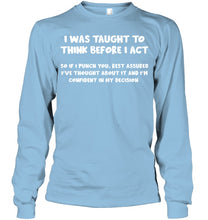 Load image into Gallery viewer, Think Before Act Black Quote Name T-Shirt Unisex Long Sleeve