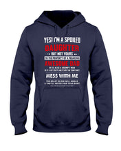Load image into Gallery viewer, Gift For Spoiled Daughter Funny Quote Hoodie