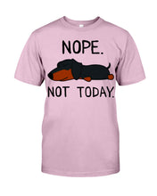 Load image into Gallery viewer, Nope Dachshund Not Today Guys Tee