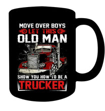 Load image into Gallery viewer, Old Trucker Move Over Boys Black T-Shirt Mug
