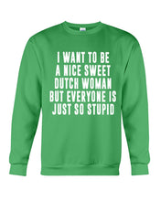 Load image into Gallery viewer, Dutch Woman Sweet Quote Name T-Shirt Sweatshirt