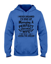 Load image into Gallery viewer, Marry A Perfect Wife Amazing Shirt For Husband And Wife Family Tee Hoodie
