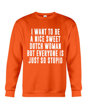 Load image into Gallery viewer, Dutch Woman Sweet Quote Name T-Shirt Sweatshirt