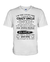 Load image into Gallery viewer, I Have A Crazy Uncle Funny Quote Tee Gift Guys V-Neck