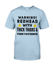 Load image into Gallery viewer, Warning Redhead With Thick Thighs Quote Mug Guys Tee
