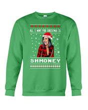 Load image into Gallery viewer, Demi Lovato All I Want For Christmas Is Shmoney Sweatshirt