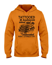 Load image into Gallery viewer, Tattooed Bookwarm Inked And Educated T-Shirt Hoodie