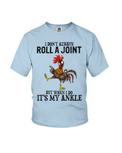 Load image into Gallery viewer, Chicken Roll A Joint Funny Quote T-Shirt For Friends Family Youth Tee