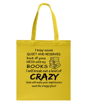 Load image into Gallery viewer, Crazy If You Mess With My Books Gift For Book Lovers T-Shirt Basketweave Tote Bag