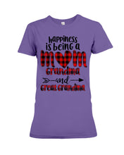Load image into Gallery viewer, Happiness Is Being A Mom Grandma And Great Grandma Ladies Tee