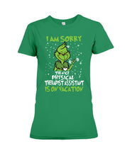 Load image into Gallery viewer, Funny Grinch Quote Physical Therapist On Vacation Christmas Tee Ladies Tee