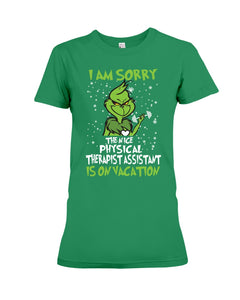 Funny Grinch Quote Physical Therapist On Vacation Christmas Tee Ladies Tee