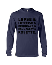 Load image into Gallery viewer, Lefse Lutefisk Krumkake Quote T-Shirt Gift Unisex Long Sleeve