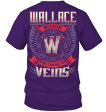 Load image into Gallery viewer, Wallace Blood Runs Through Veins Black Quote Name T-Shirt Guys Tee