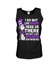 Load image into Gallery viewer, I Do Not Like Epilepsy Anywhere T-Shirt Unisex Tank Top