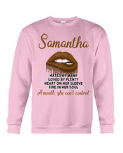 Load image into Gallery viewer, Samantha A Mouth She Can't Control Lipsquote Name T-Shirt Sweatshirt