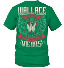 Load image into Gallery viewer, Wallace Blood Runs Through Veins Black Quote Name T-Shirt Guys Tee
