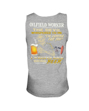 Load image into Gallery viewer, Oilfield Worker Beer Lover Gift Funny Tee Unisex Tank Top