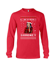 Load image into Gallery viewer, Demi Lovato All I Want For Christmas Is Shmoney Unisex Long Sleeve