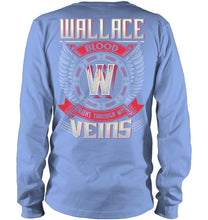 Load image into Gallery viewer, Wallace Blood Runs Through Veins Black Quote Name T-Shirt Unisex Long Sleeve