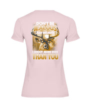 Load image into Gallery viewer, Deer Hunting Funny Quote Tee Gift For Hunter Ladies Tee