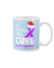 Load image into Gallery viewer, Epilepsy Awareness - My Christmas Wish Is A Cure Mug