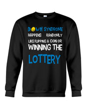 Load image into Gallery viewer, Down Syndrome Lottery Black T-Shirt Gift Sweatshirt