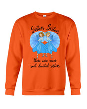 Load image into Gallery viewer, Sisters Sisters Fairy Tale Gift For Girls T-Shirt Sweatshirt
