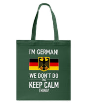 Load image into Gallery viewer, I'm German We Don't Keep Calm Funny Quote T-Shirt Basketweave Tote Bag