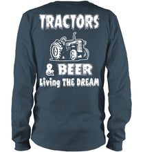 Load image into Gallery viewer, Tractors And Beer Living The Dream Gift For Daddy Father Farmers Unisex Long Sleeve