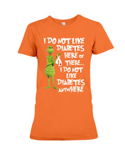 Load image into Gallery viewer, Grinch Funny Quote Don't Like Diabetes Christmas Tee Ladies Tee