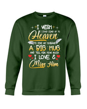 Load image into Gallery viewer, Climb Up To Heaven My Husbabd Sweatshirt