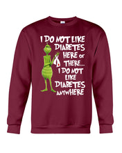 Load image into Gallery viewer, Grinch Funny Quote Don't Like Diabetes Christmas Tee Sweatshirt