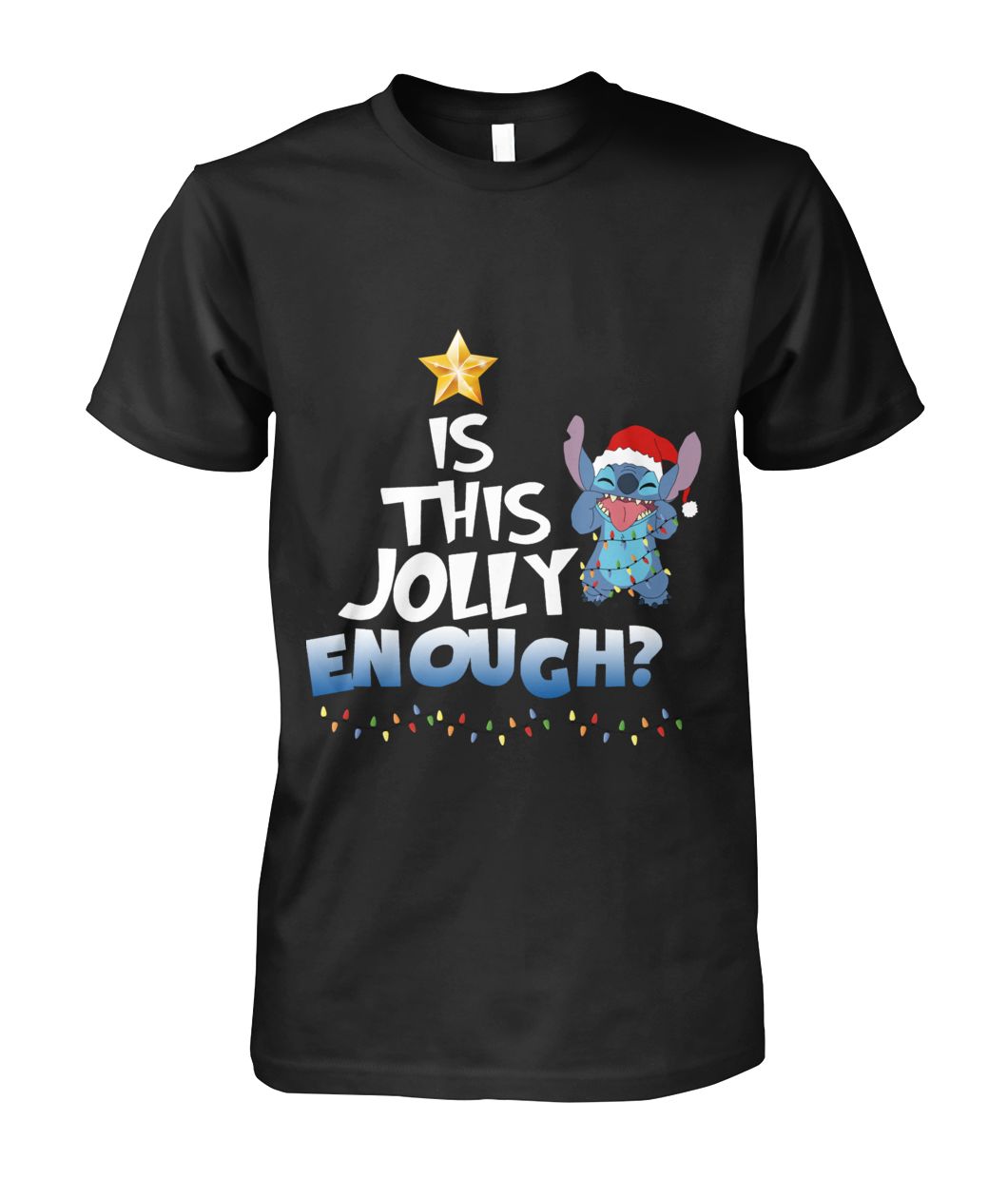 Cute Stitch Is This Jolly Enough Christmas Gift Tee Guys Tee