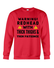 Load image into Gallery viewer, Warning Redhead With Thick Thighs Quote Mug Sweatshirt