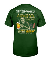 Load image into Gallery viewer, Oilfield Worker Beer Lover Gift Funny Tee Guys Tee