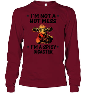 Heifer Not A Hot Mess Spicy Disaster Funny Quote Tee Unisex Long Sleeve