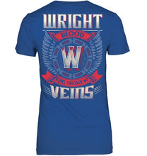 Load image into Gallery viewer, Wright Blood Runs Through Veins Black Quote Name T-Shirt Ladies Tee