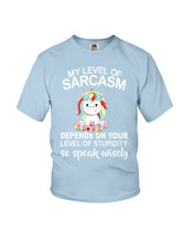 Load image into Gallery viewer, Unicorn Sarcasm Speak Wisely Funny Quote Youth Tee