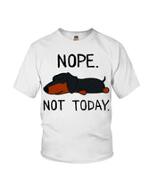 Load image into Gallery viewer, Nope Dachshund Not Today Youth Tee