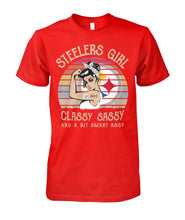 Load image into Gallery viewer, Steelers Girl Classy Sassy T-Shirt Guys Tee