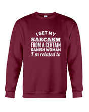 Load image into Gallery viewer, Danish Sarcasm Inherited Women Sweatshirt