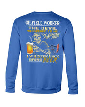 Load image into Gallery viewer, Oilfield Worker Beer Lover Gift Funny Tee Sweatshirt