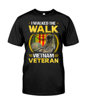 Load image into Gallery viewer, Walked The Walk Vietnam Veteran T-Shirt Guys Tee