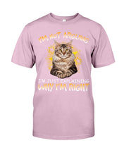 Load image into Gallery viewer, Cat Lovers T-Shirt Not Arguing Just Explaining Guys Tee
