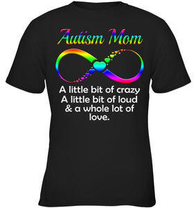 Autism Mom - A Whole Lot Of Love Youth Tee