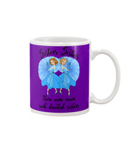Load image into Gallery viewer, Sisters Sisters Fairy Tale Gift For Girls T-Shirt Mug