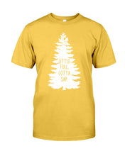 Load image into Gallery viewer, Little Full Lotta Sap Christmas Tree Gift For Friends Shirt Guys Tee